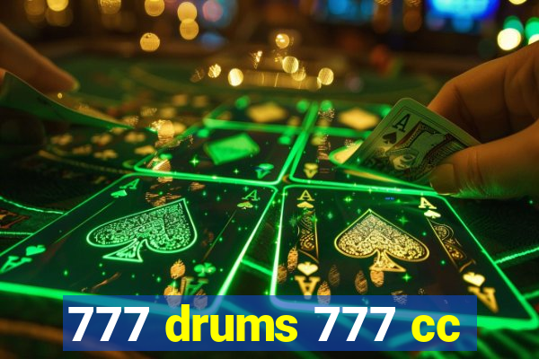 777 drums 777 cc